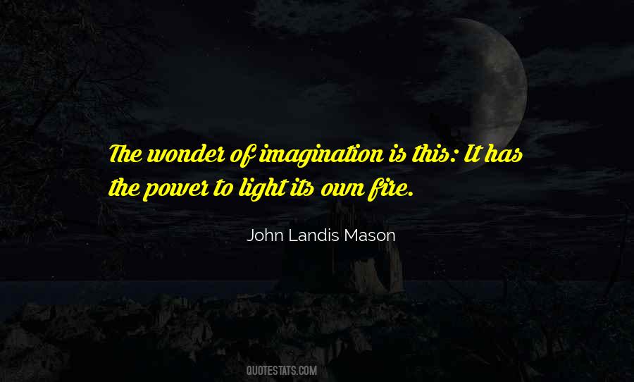 John Landis Mason Quotes #674330
