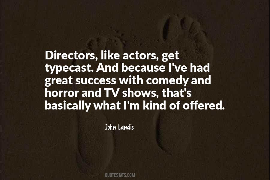 John Landis Quotes #1174202