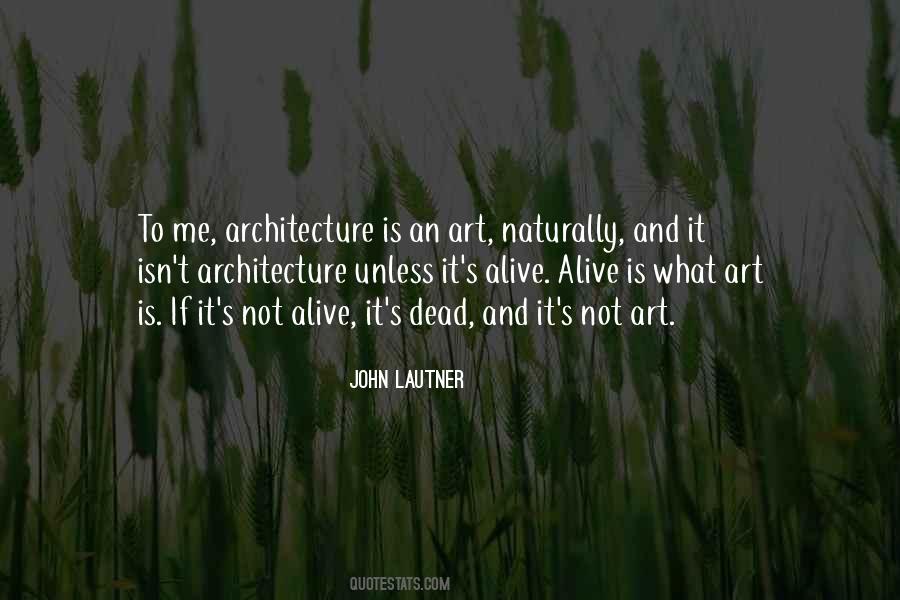 John Lautner Quotes #1070468