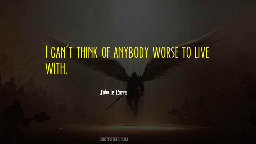 John Le Carre Quotes #1122213