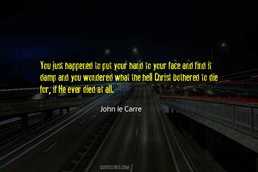 John Le Carre Quotes #128233