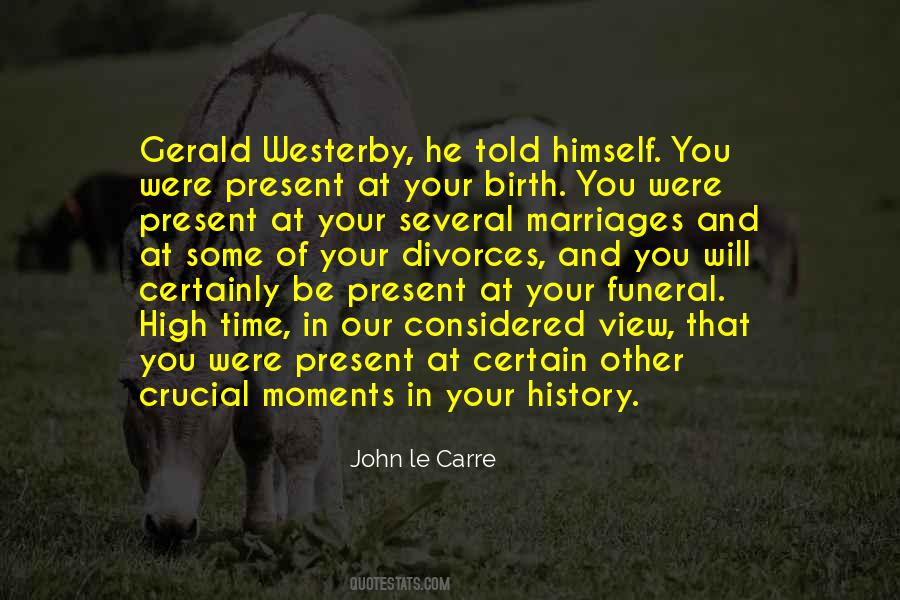 John Le Carre Quotes #1323429