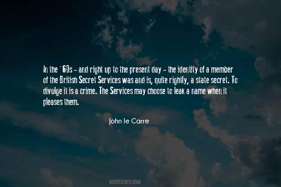 John Le Carre Quotes #1413000