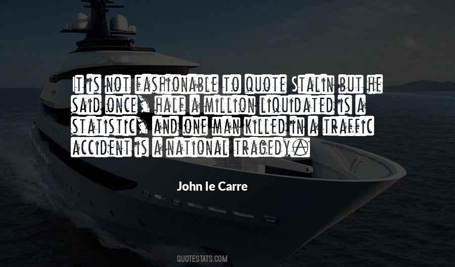 John Le Carre Quotes #1739216