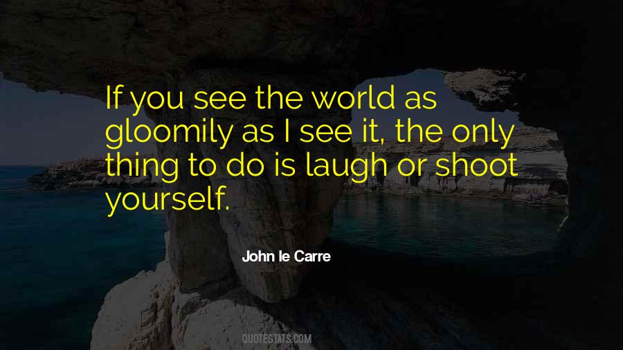 John Le Carre Quotes #363731