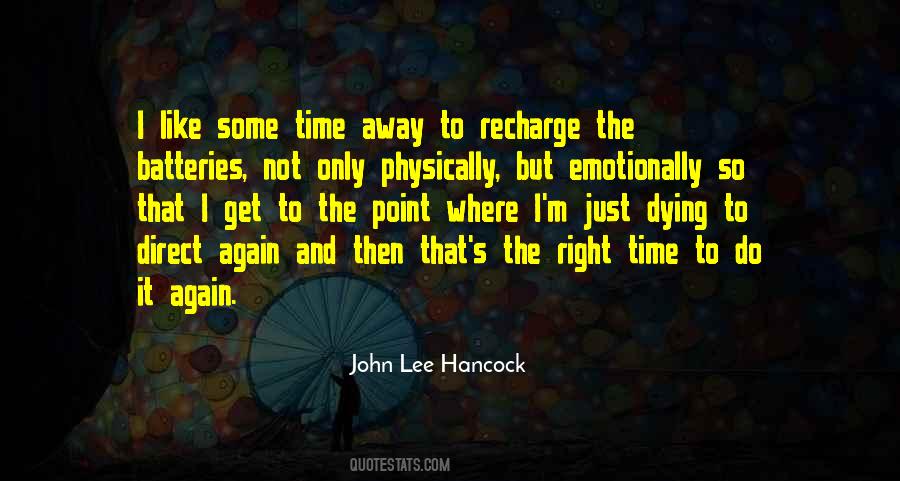 John Lee Hancock Quotes #223620