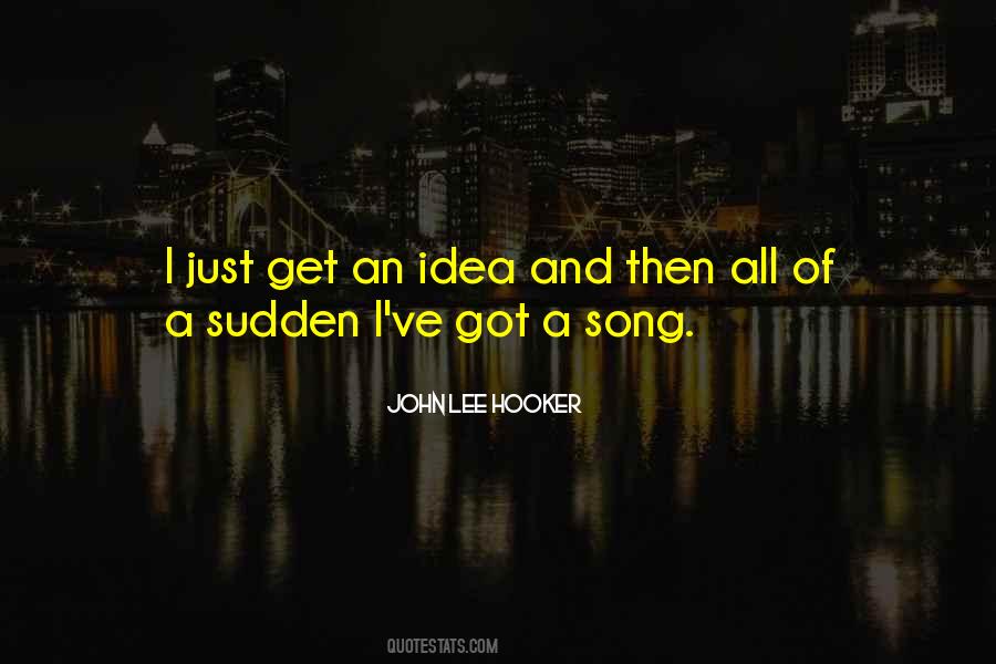 John Lee Hooker Quotes #1154665