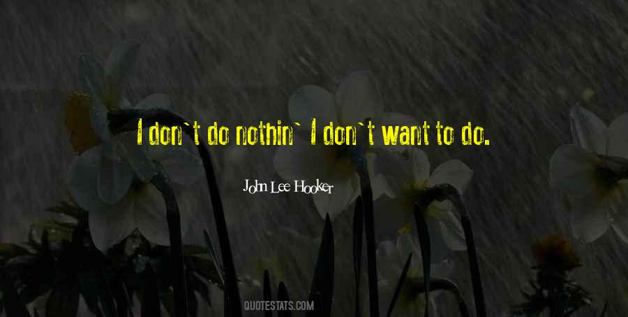 John Lee Hooker Quotes #1769125