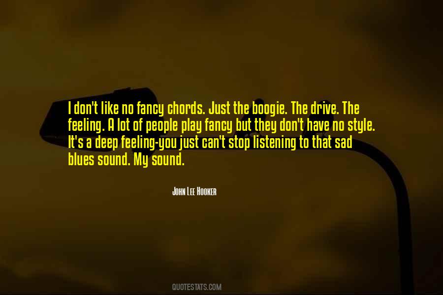 John Lee Hooker Quotes #1872655