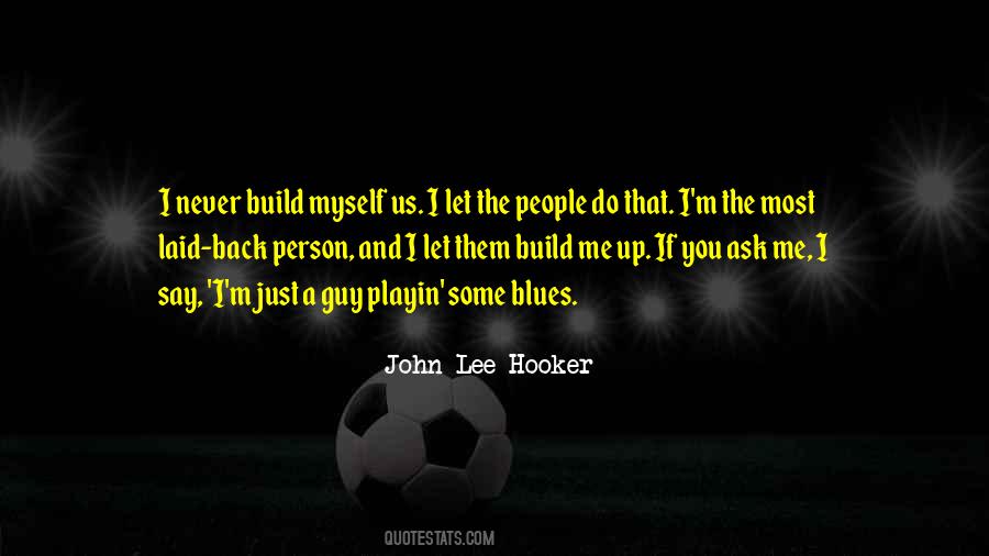 John Lee Hooker Quotes #272315