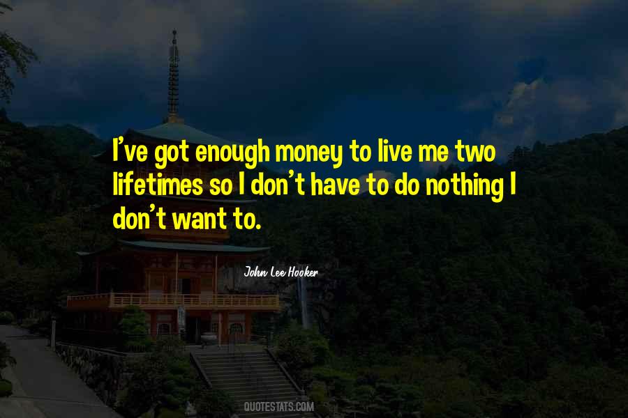 John Lee Hooker Quotes #743049