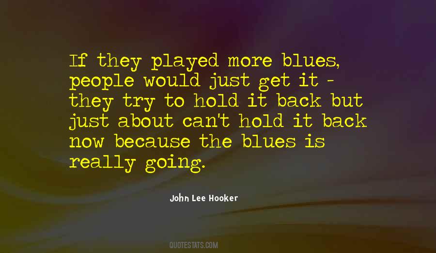 John Lee Hooker Quotes #790253