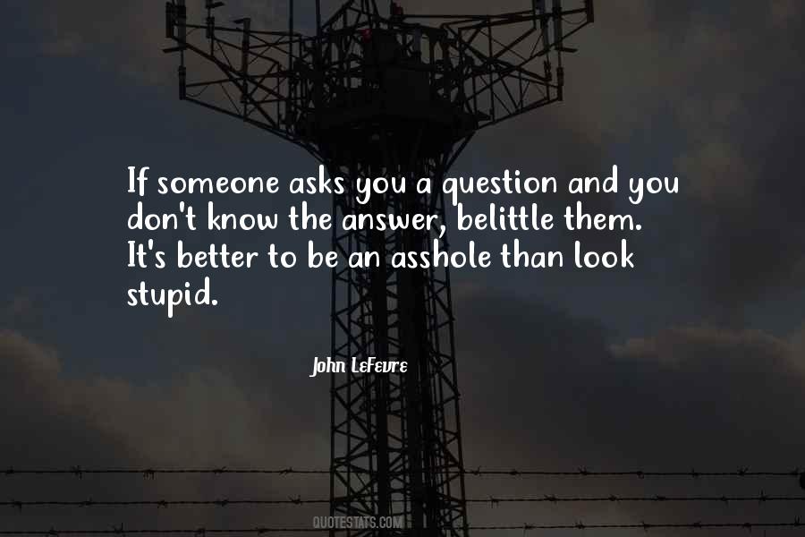 John LeFevre Quotes #1229782