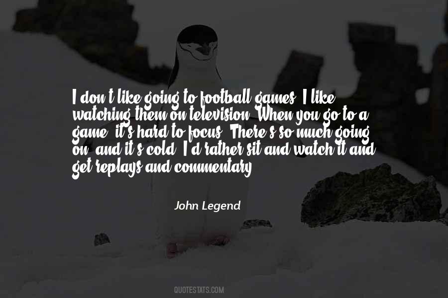 John Legend Quotes #417955