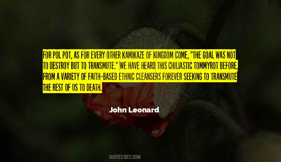 John Leonard Quotes #1418536