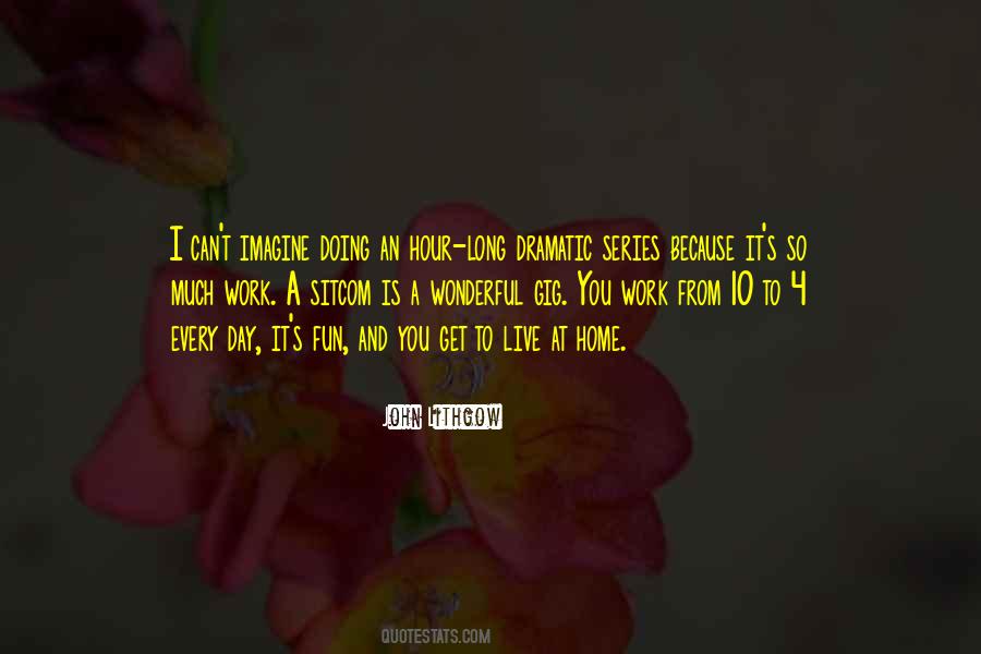 John Lithgow Quotes #1402140