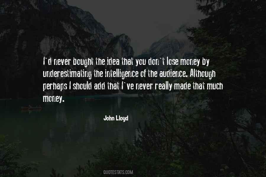 John Lloyd Quotes #835704