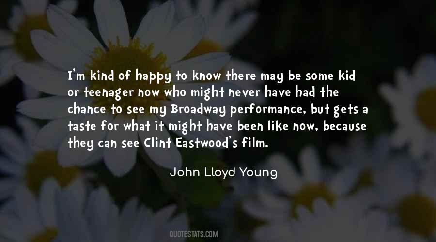 John Lloyd Young Quotes #344193
