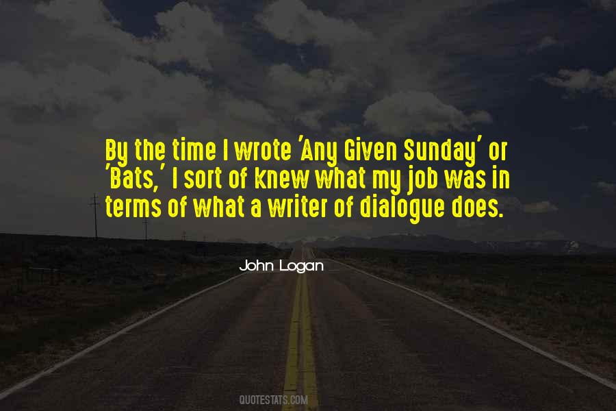 John Logan Quotes #1094717