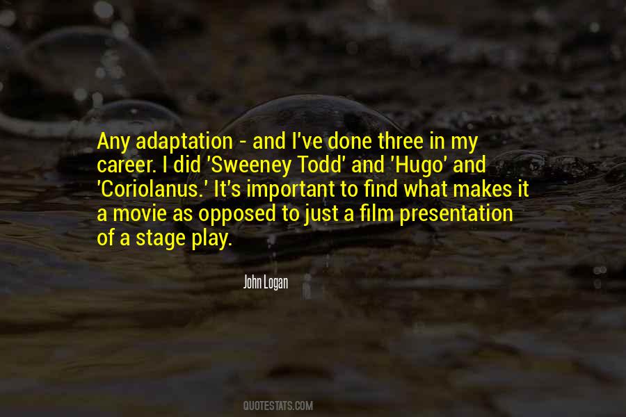 John Logan Quotes #1336481