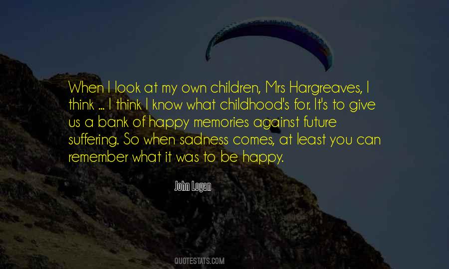 John Logan Quotes #1663037