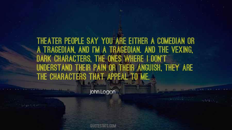 John Logan Quotes #1795841