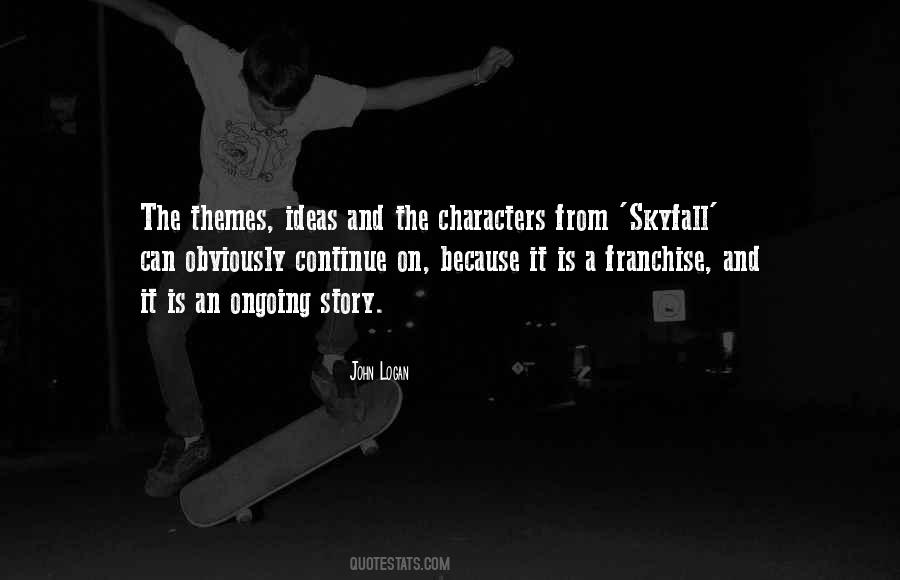 John Logan Quotes #643240