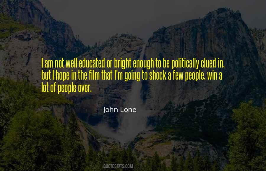 John Lone Quotes #1406679