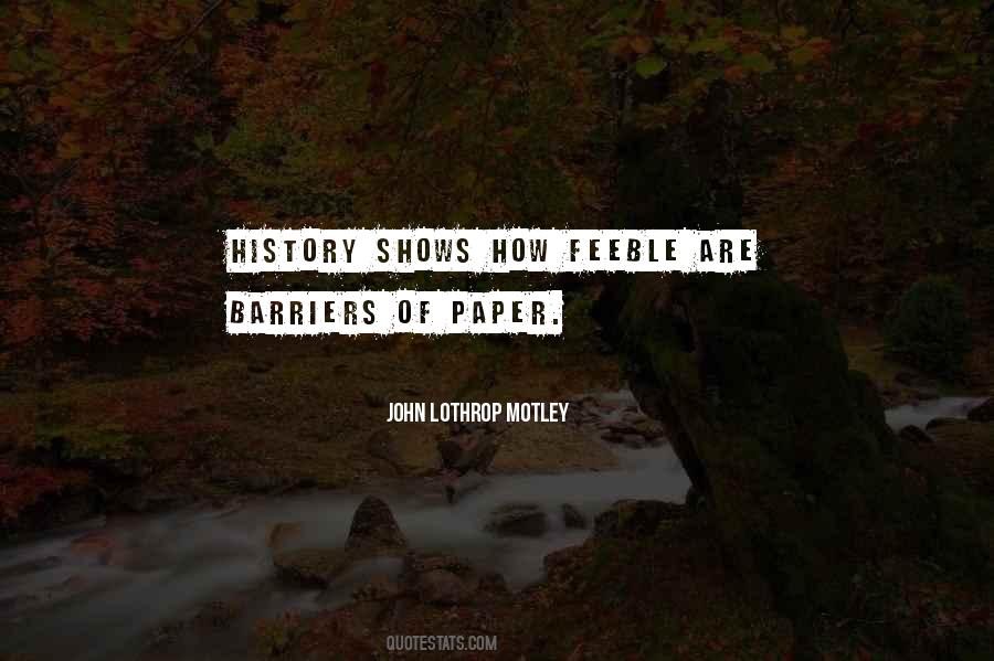 John Lothrop Motley Quotes #1229109
