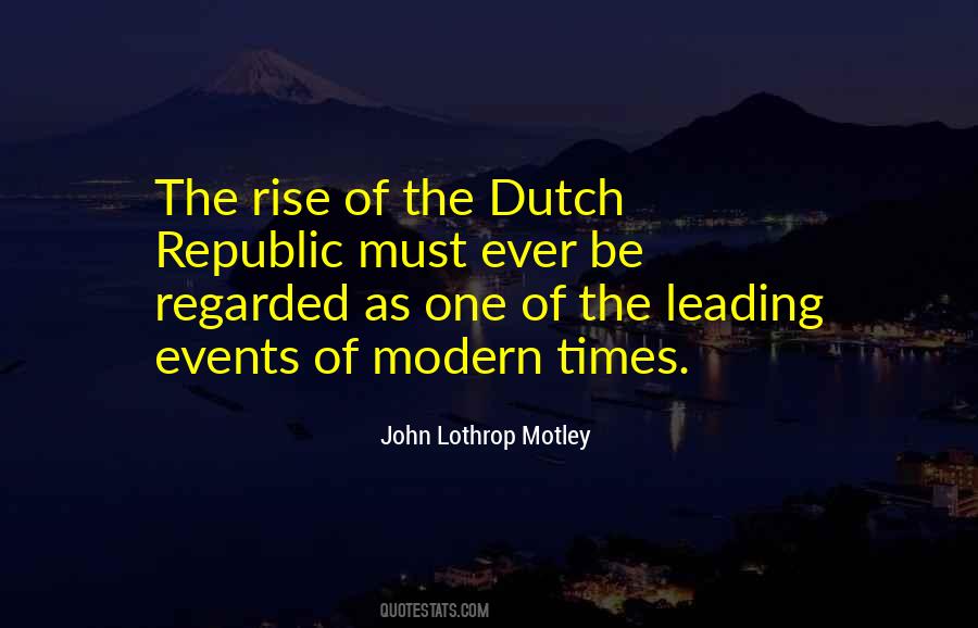 John Lothrop Motley Quotes #1870150