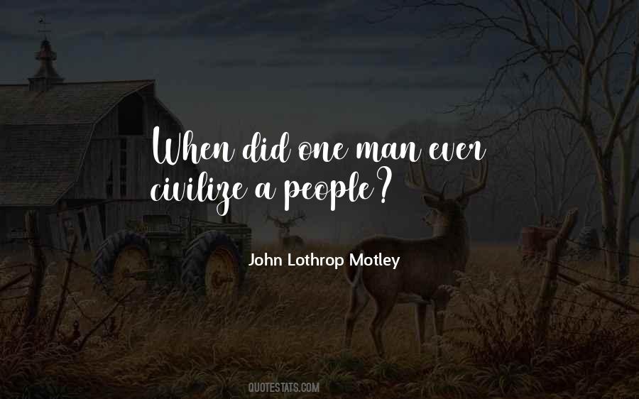 John Lothrop Motley Quotes #867181