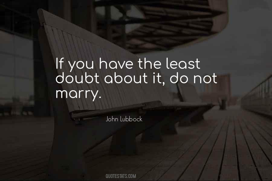 John Lubbock Quotes #1144596