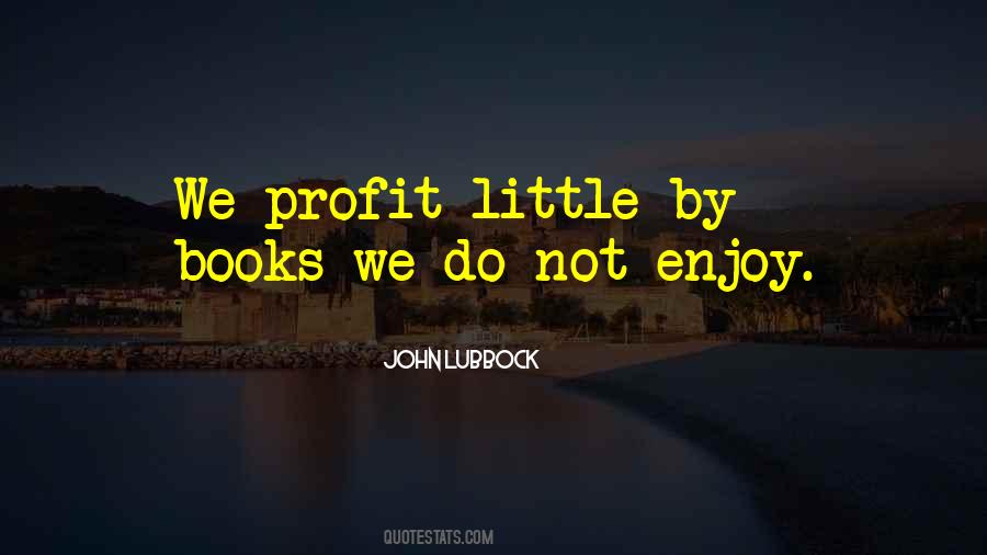 John Lubbock Quotes #1711935