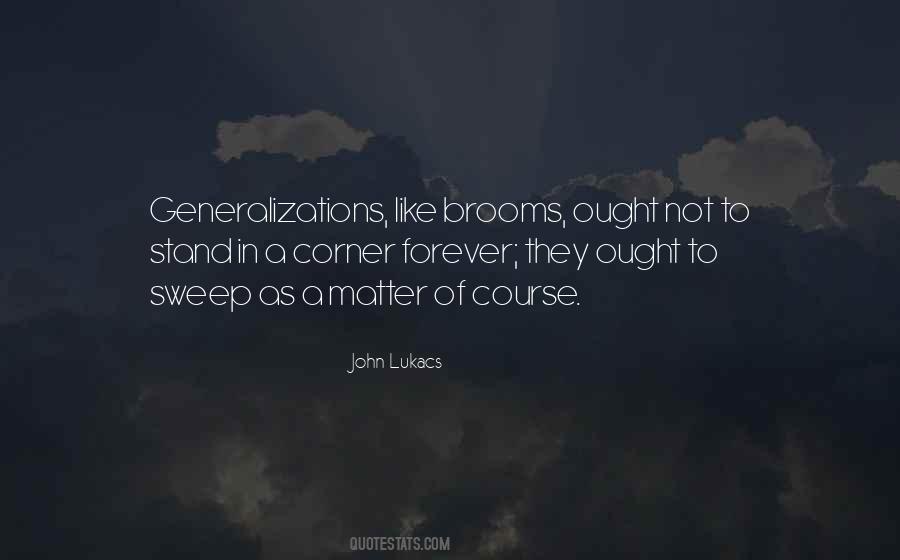 John Lukacs Quotes #936621