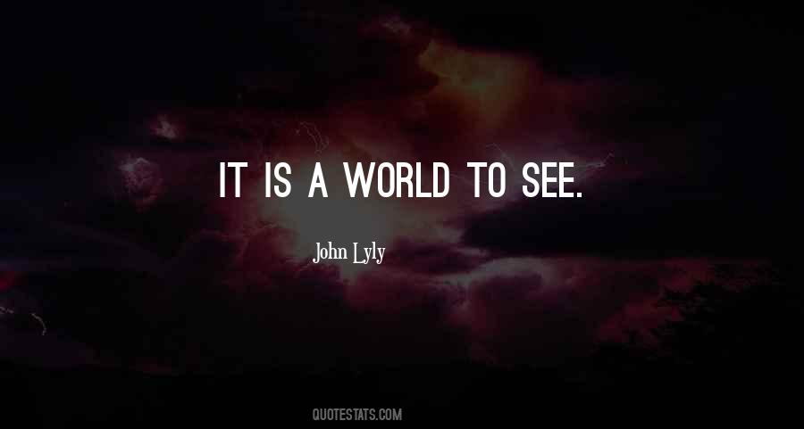 John Lyly Quotes #1464617