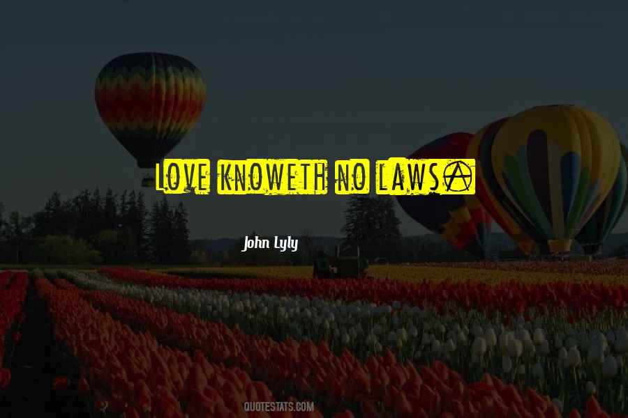 John Lyly Quotes #1512980