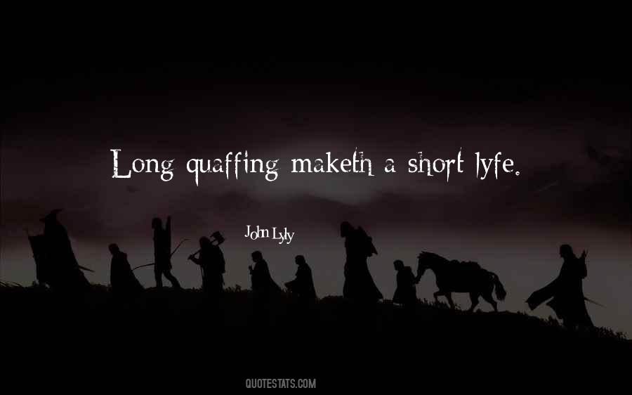 John Lyly Quotes #527713