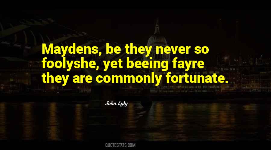 John Lyly Quotes #792346