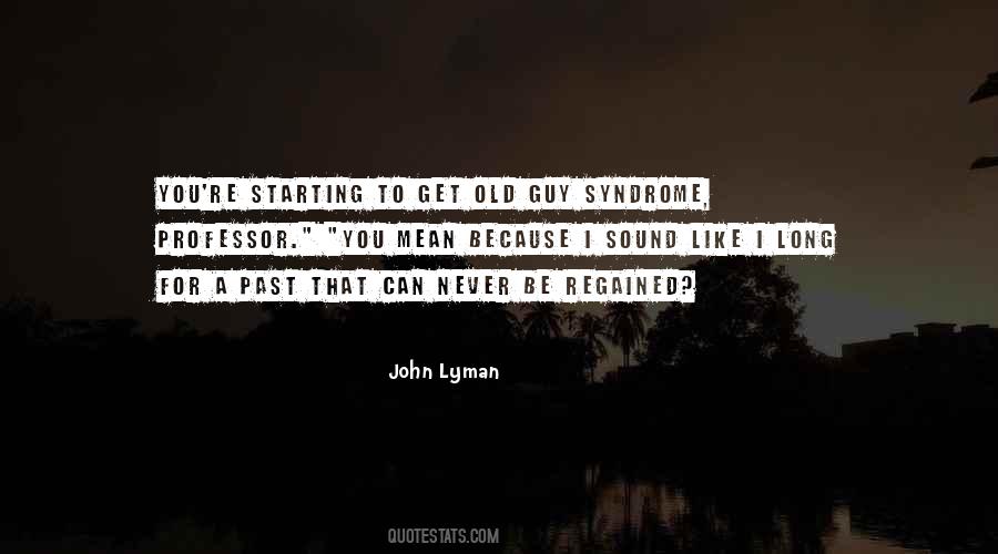 John Lyman Quotes #659882 John Lyman Quotes #659882