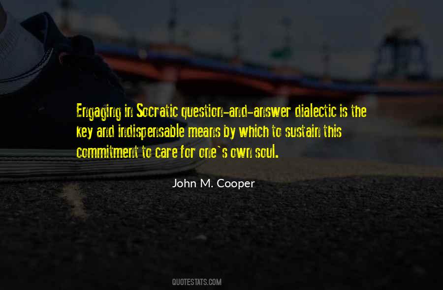 John M. Cooper Quotes #1357228