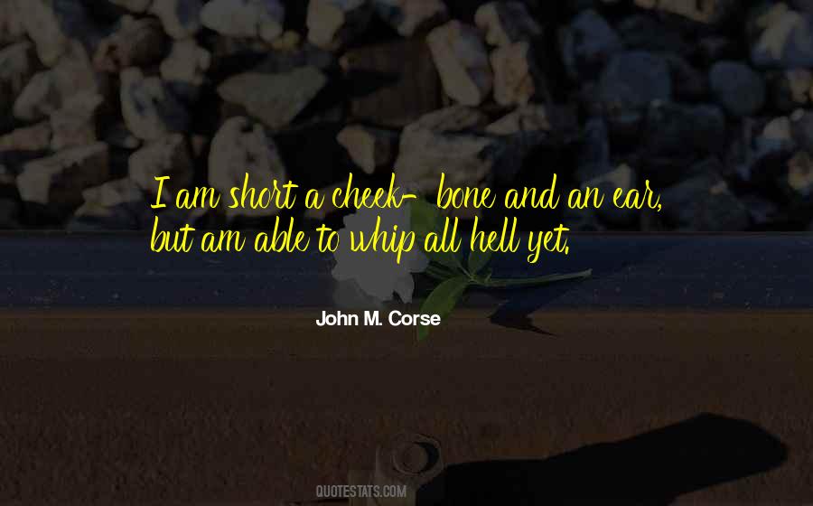 John M. Corse Quotes #1389063 John M. Corse Quotes #1389063