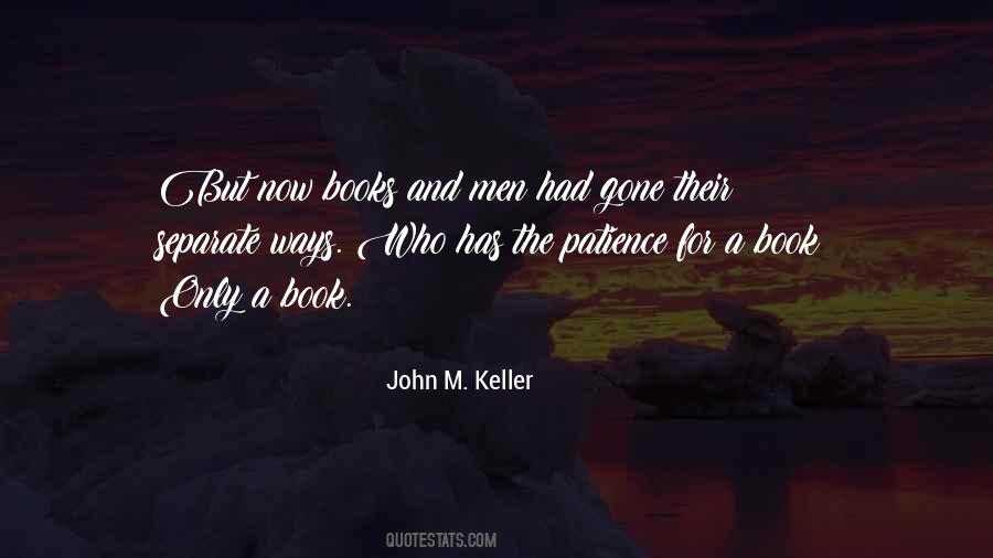 John M. Keller Quotes #1457601