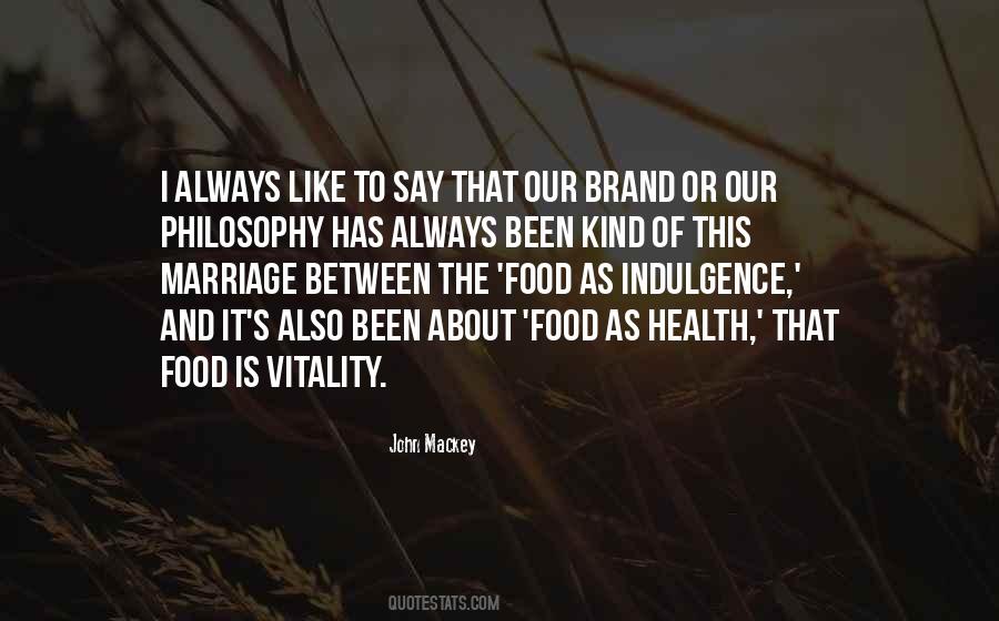 John Mackey Quotes #1628687