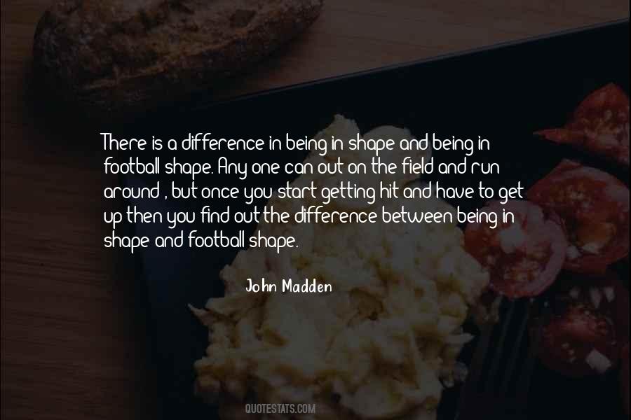 John Madden Quotes #1092183