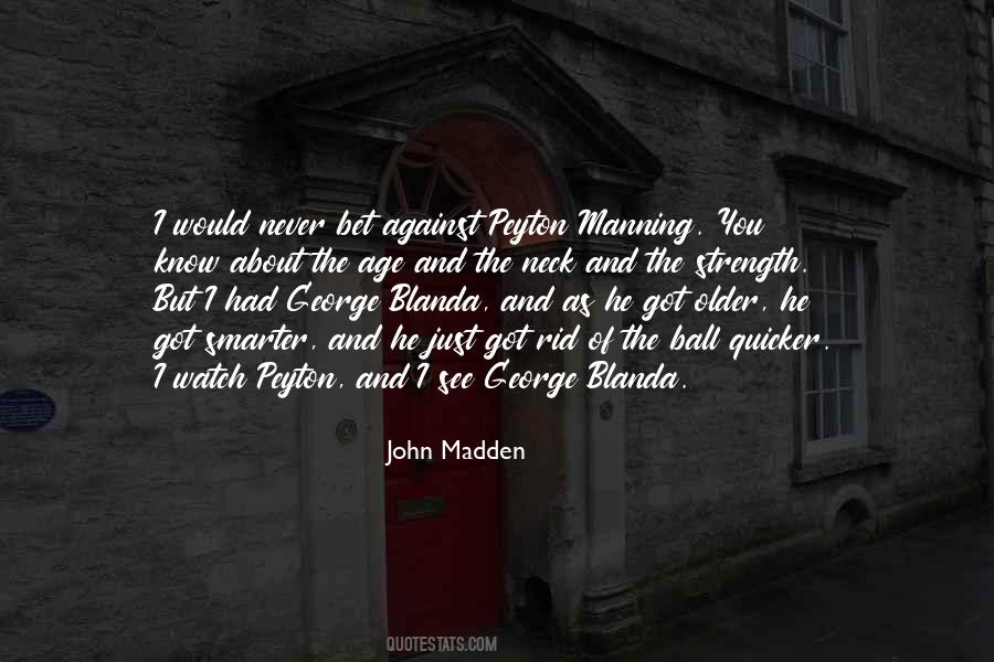 John Madden Quotes #1140015