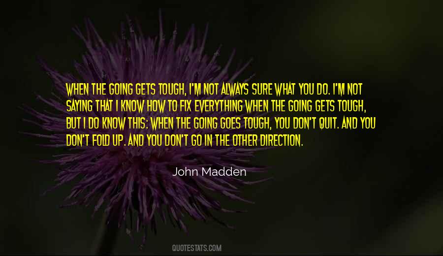 John Madden Quotes #1566228