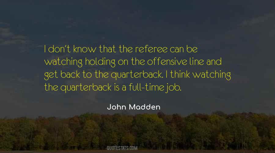 John Madden Quotes #1635980