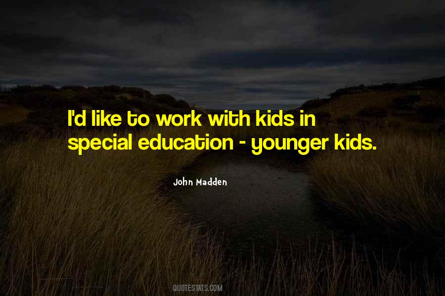 John Madden Quotes #1722444
