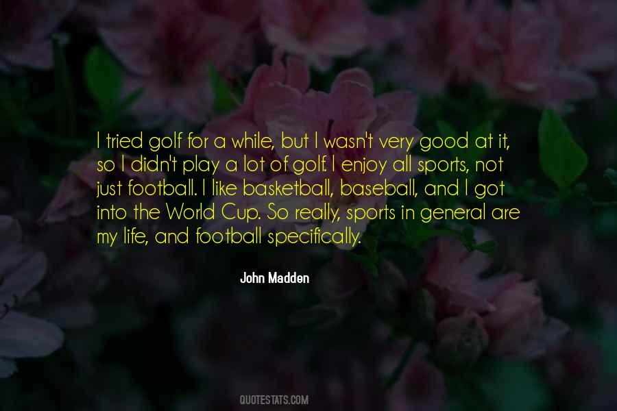 John Madden Quotes #517366