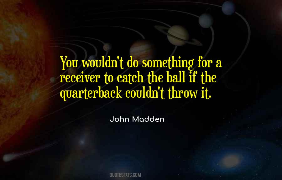 John Madden Quotes #889280